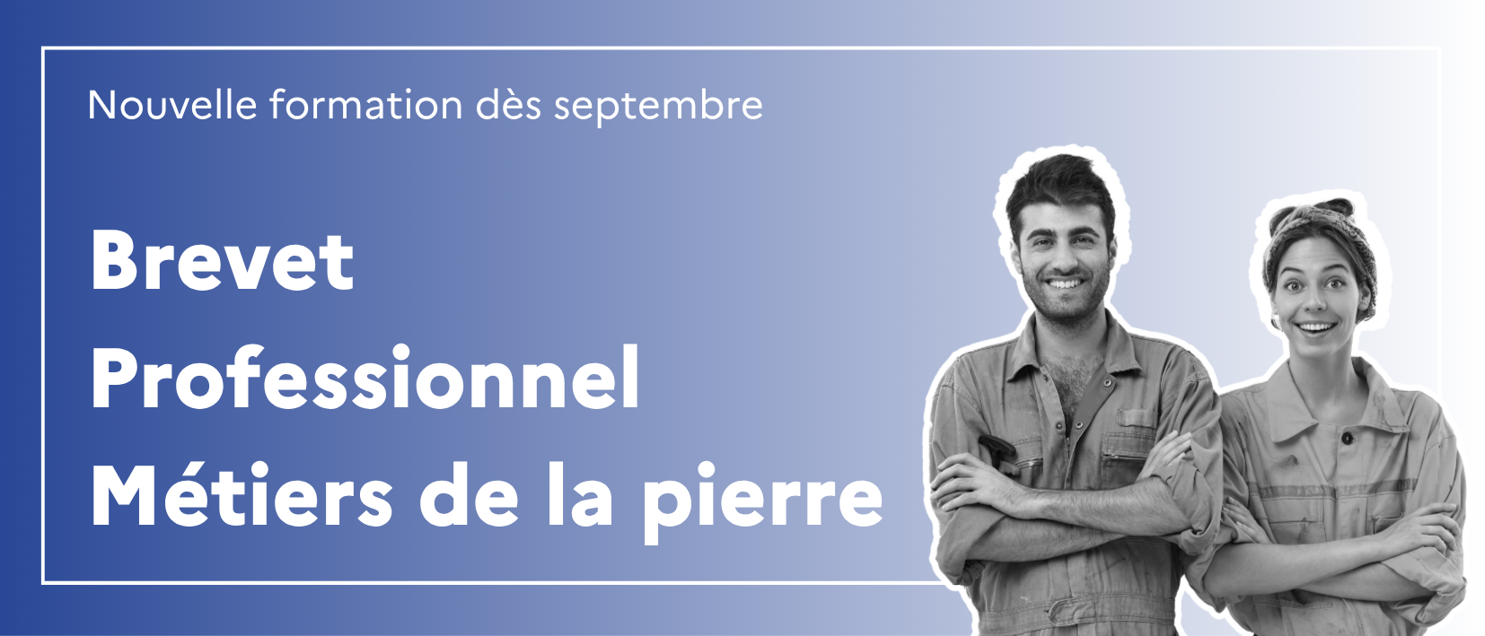 Nouveau : Brevet Professionnel Métiers de la pierre